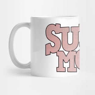 Super Mom Mug